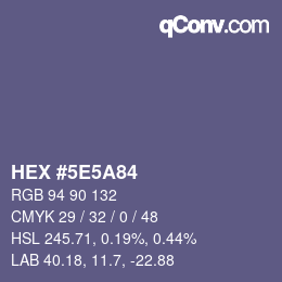 カラーコード: HEX #5E5A84 | qconv.com