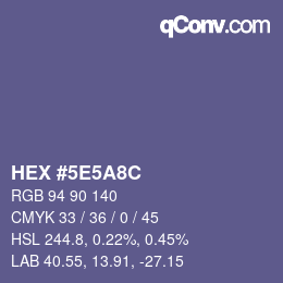 カラーコード: HEX #5E5A8C | qconv.com