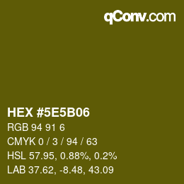 Color code: HEX #5E5B06 | qconv.com