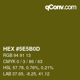Color code: HEX #5E5B0D | qconv.com