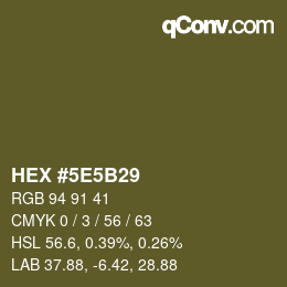 Color code: HEX #5E5B29 | qconv.com