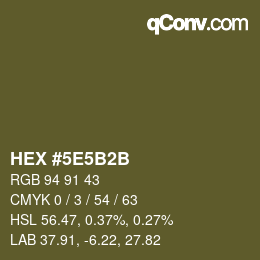 Color code: HEX #5E5B2B | qconv.com