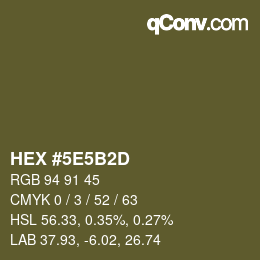 Farbcode: HEX #5E5B2D | qconv.com