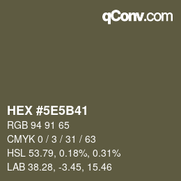 Color code: HEX #5E5B41 | qconv.com