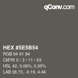 Color code: HEX #5E5B54 | qconv.com