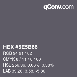 Color code: HEX #5E5B66 | qconv.com