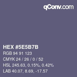 Farbcode: HEX #5E5B7B | qconv.com