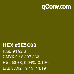 カラーコード: HEX #5E5C03 | qconv.com