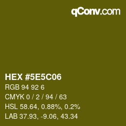 Farbcode: HEX #5E5C06 | qconv.com