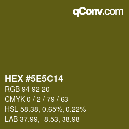 Color code: HEX #5E5C14 | qconv.com