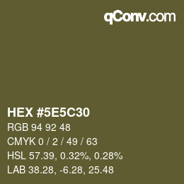 Color code: HEX #5E5C30 | qconv.com