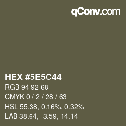 Color code: HEX #5E5C44 | qconv.com
