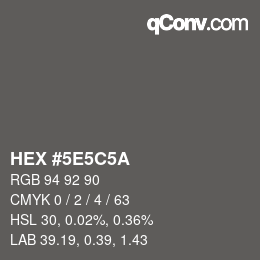 Código de color: HEX #5E5C5A | qconv.com