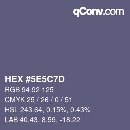カラーコード: HEX #5E5C7D | qconv.com