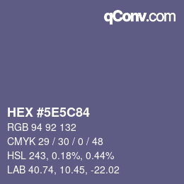 カラーコード: HEX #5E5C84 | qconv.com