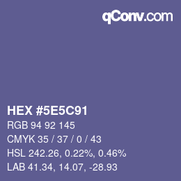 カラーコード: HEX #5E5C91 | qconv.com