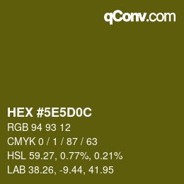 Color code: HEX #5E5D0C | qconv.com