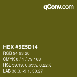 Farbcode: HEX #5E5D14 | qconv.com