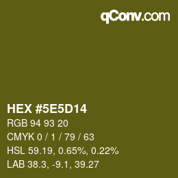 Color code: HEX #5E5D14 | qconv.com