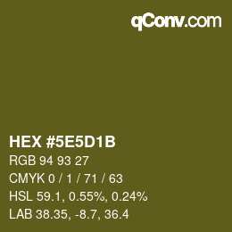 Code couleur: HEX #5E5D1B | qconv.com