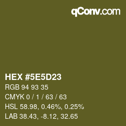 Color code: HEX #5E5D23 | qconv.com