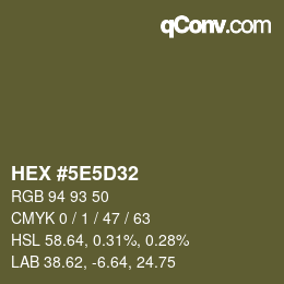 カラーコード: HEX #5E5D32 | qconv.com