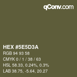 Color code: HEX #5E5D3A | qconv.com