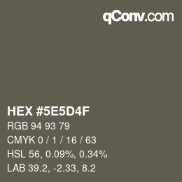 Color code: HEX #5E5D4F | qconv.com