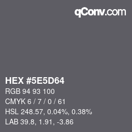 カラーコード: HEX #5E5D64 | qconv.com