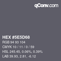 Color code: HEX #5E5D68 | qconv.com