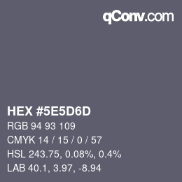 カラーコード: HEX #5E5D6D | qconv.com