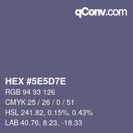 Farbcode: HEX #5E5D7E | qconv.com