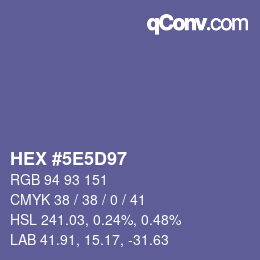 カラーコード: HEX #5E5D97 | qconv.com