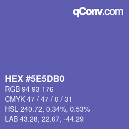 カラーコード: HEX #5E5DB0 | qconv.com