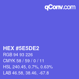 カラーコード: HEX #5E5DE2 | qconv.com