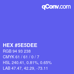 カラーコード: HEX #5E5DEE | qconv.com