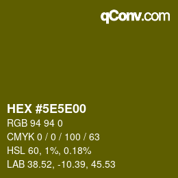 Code couleur: HEX #5E5E00 | qconv.com