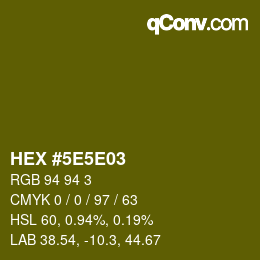 颜色代码: HEX #5E5E03 | qconv.com