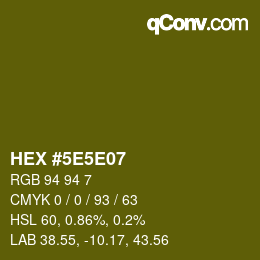 Color code: HEX #5E5E07 | qconv.com