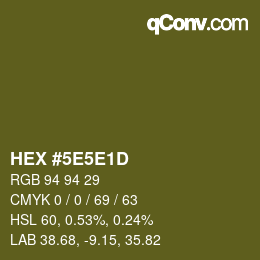 Code couleur: HEX #5E5E1D | qconv.com
