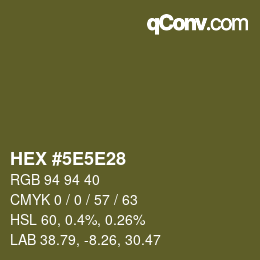 Color code: HEX #5E5E28 | qconv.com