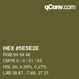 Código de color: HEX #5E5E2E | qconv.com