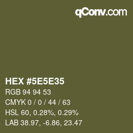 Color code: HEX #5E5E35 | qconv.com