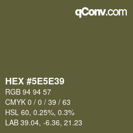 Code couleur: HEX #5E5E39 | qconv.com
