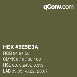 Color code: HEX #5E5E3A | qconv.com