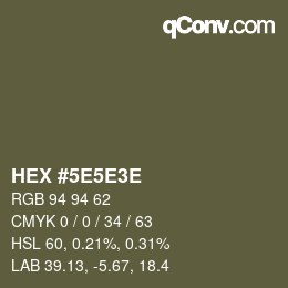 Código de color: HEX #5E5E3E | qconv.com