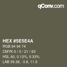 Code couleur: HEX #5E5E4A | qconv.com