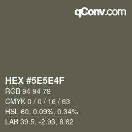 Código de color: HEX #5E5E4F | qconv.com