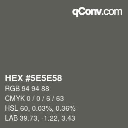 Código de color: HEX #5E5E58 | qconv.com