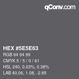 Código de color: HEX #5E5E63 | qconv.com